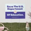Save The U.S. Department Of Education - Yard Sign - Image 3