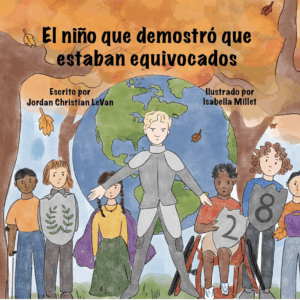 El niño que demostró que estaban equivocados (El mundo de Jordan Book 2)
