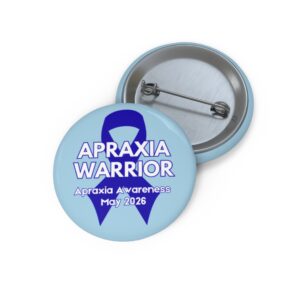 Apraxia Warrior Pin Button — Apraxia Awareness May 2026 Ribbon