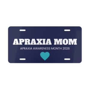 Apraxia Mom License Plate — Apraxia Awareness Month 2026 Vanity Plate