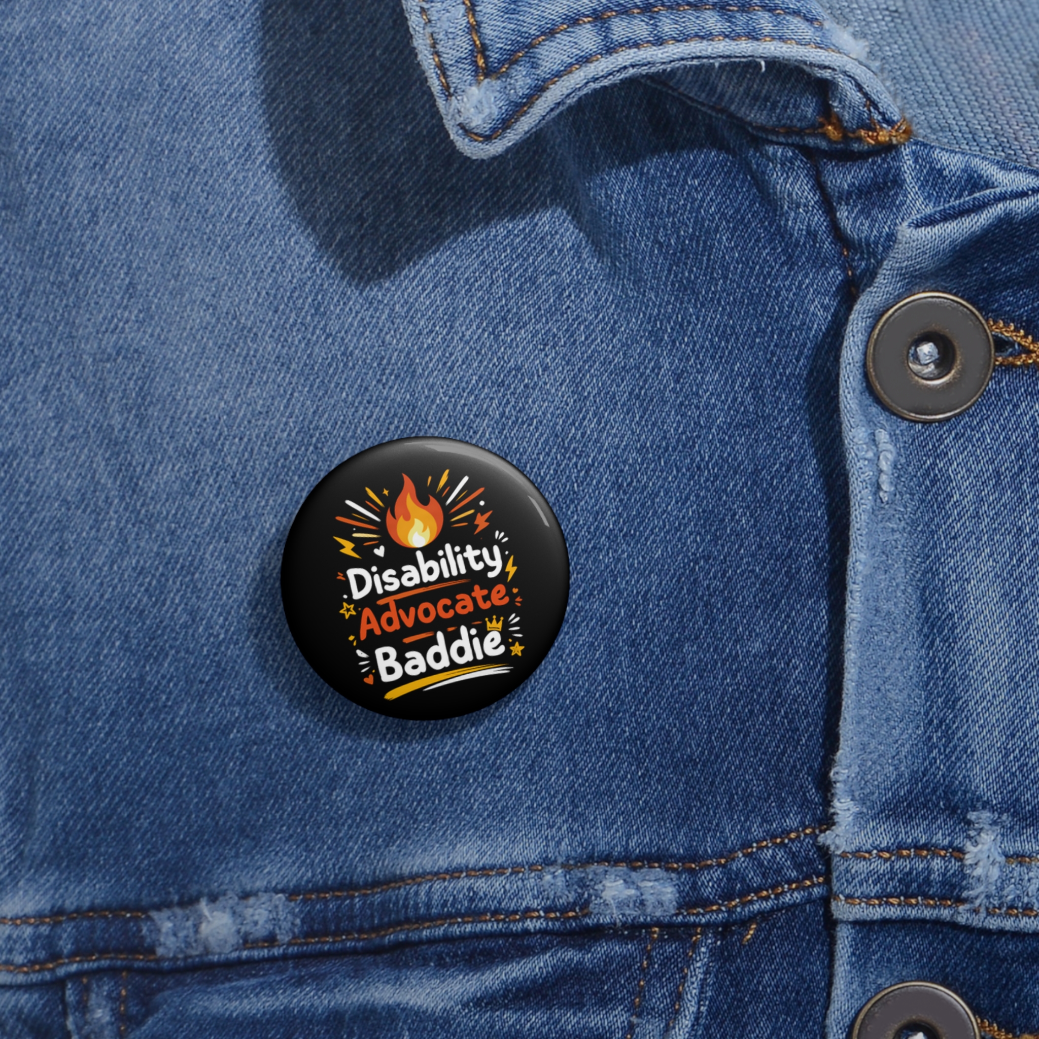 Disability Advocate Baddie Pin Button — Activist Badge - Image 2
